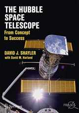 9781493928262-1493928260-The Hubble Space Telescope: From Concept to Success (Springer Praxis Books)