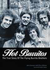 9781906002169-1906002169-Hot Burritos: The True Story of The Flying Burrito Brothers