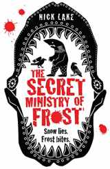 9781847383099-1847383092-The Secret Ministry of Frost