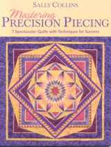 9781571203632-157120363X-Mastering Precision Piecing