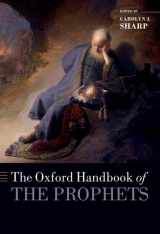 9780197685495-0197685498-The Oxford Handbook of the Prophets (OXFORD HANDBOOKS SERIES)