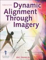 9781718200678-1718200676-Dynamic Alignment Through Imagery