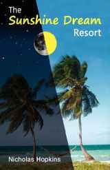 9781595941978-1595941975-The Sunshine Dream Resort