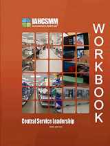 9780578721279-0578721279-Central Service Leadership Workbook 3rd Edition