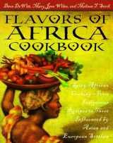 9780761505204-0761505202-Flavors of Africa Cookbook: Spicy African Cooking - From Indigenous Recipes to Those Influenced by Asian and European Settlers