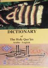 9780976697282-0976697289-Dictionary of the Holy Quran, Arabic - English