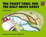 9780521013994-0521013992-The Tricky Troll and the Billy Goats Gruff (Cambridge Reading)