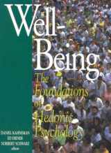 9780871544247-0871544245-Well-Being : The Foundations of Hedonic Psychology