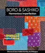9781617459191-1617459194-Boro & Sashiko, Harmonious Imperfection: The Art of Japanese Mending & Stitching