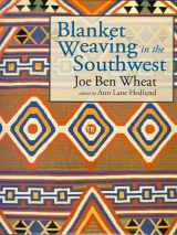 9780816523047-0816523045-Blanket Weaving in the Southwest