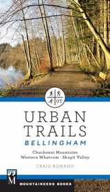 9781680510249-168051024X-Urban Trails Bellingham: Chuckanut Mountains // Western Whatcom // Skagit Valley
