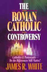 9781556618192-1556618190-The Roman Catholic Controversy