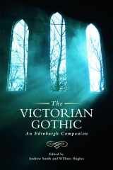 9780748642496-0748642498-The Victorian Gothic: An Edinburgh Companion (Edinburgh Companions to the Gothic)
