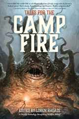 9780997195194-0997195193-Tales for the Camp Fire: A Charity Anthology Benefitting Wildfire Relief