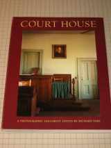 9780818000300-0818000309-Court House: A Photographic Document