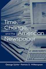 9780805835885-0805835881-Time, Change, and the American Newspaper (Routledge Communication Series)