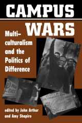 9780813324814-0813324815-Campus Wars: Multiculturalism And The Politics Of Difference