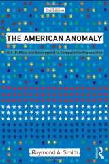 9780415879736-0415879736-The American Anomaly: U.S. Politics and Government in Comparative Perspective, 2nd Edition