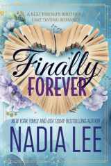 9781961550018-1961550016-Finally Forever: A Best Friend’s Brother / Fake Dating Romance (The Lasker Brothers)