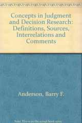 9780030593376-0030593379-Concepts in judgement and decision research: Definitions, sources, interrelations, comments