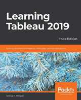 9781788839525-1788839528-Learning Tableau 2019 - Third Edition: Tools for Business Intelligence, data prep, and visual analytics