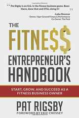 9781539461913-1539461912-The Fitness Entrepreneur's Handbook