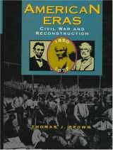 9780787614843-078761484X-American Eras: Civil War and Reconstruction, 1850-1877 (American Eras, 7)