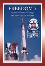 9781896522807-1896522807-Freedom 7: The NASA Mission Reports: Apogee Books Space Series 15