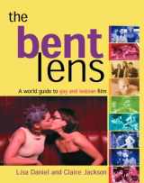 9781555838065-1555838065-The Bent Lens: 2nd Edition: A World Guide to Gay & Lesbian Film