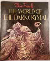 9780394521688-0394521684-The World of the Dark Crystal