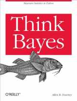 9781449370787-1449370780-Think Bayes