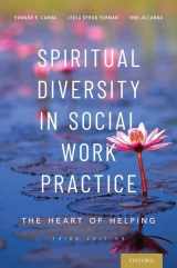 9780190602291-0190602295-Spiritual Diversity in Social Work Practice: The Heart of Helping