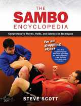 9781594396557-1594396558-The Sambo Encyclopedia: Comprehensive Throws, Holds, and Submission Techniques For All Grappling Styles