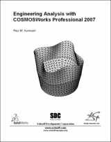 9781585033539-1585033537-Engineering Analysis with COSMOSWorks 2007