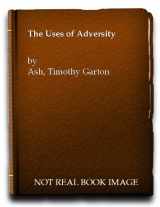 9780140142020-0140142029-The Uses of Adversity: Essays on the Fate of Central Europe
