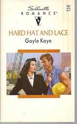 9780373089253-0373089252-Hard Hat And Lace (Silhouette Romance)