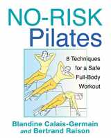 9781594774430-1594774439-No-Risk Pilates: 8 Techniques for a Safe Full-Body Workout