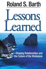 9780761938439-0761938435-Lessons Learned: Shaping Relationships and the Culture of the Workplace