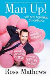 9781455548941-1455548944-Man Up!: Tales of My Delusional Self-confidence (Target Edition) (A Chelsea Handler Book/Borderline Amazing Publishing)
