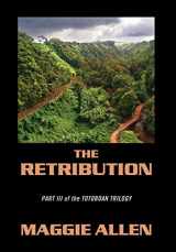 9781478737100-1478737107-The Retribution: Part III of the Totoboan Trilogy