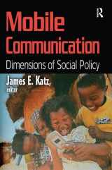 9781138512276-1138512273-Mobile Communication: Dimensions of Social Policy