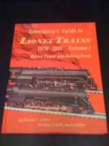 9780897781947-0897781945-Greenberg's Guide to Lionel Trains: 1970-1991 : Motive Power and Rolling Stock (001)