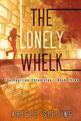 9781497575738-1497575737-The Lonely Whelk (The Sagittan Chronicles)