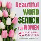 9781095109083-1095109081-Beautiful Word Search for Women: 80 Large-Print Puzzles