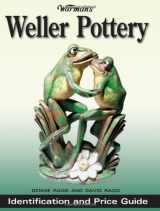 9780896894686-0896894681-Warman's Weller Pottery: Identification and Price Guide