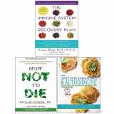 9789123950607-9123950609-The Immune System Recovery Plan, How Not To Die, The Anti-inflammatory & Autoimmune Cookbook 3 Books Collection Set