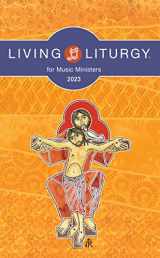 9780814667262-0814667260-Living Liturgy™ for Music Ministers: Year A (2023)