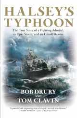9780802143372-0802143377-Halsey's Typhoon: The True Story of a Fighting Admiral, an Epic Storm, and an Untold Rescue