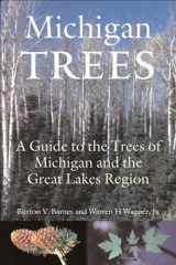 9780472089215-0472089218-Michigan Trees, Revised and Updated: A Guide to the Trees of the Great Lakes Region