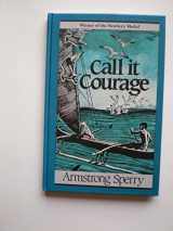 9781557361479-1557361479-Call It Courage
